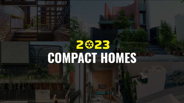 2023: Watch India’s Top 5 Compact Homes that Redefined Modern Living