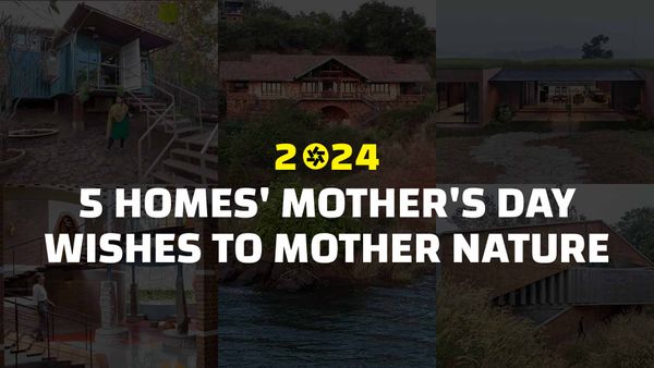 Dear Earth, Happy Mother’s Day! 5 Homes That Worship Their Roots by Celebrating Mother Nature