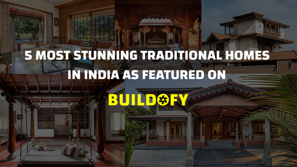 Best Traditional Homes In India